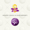 20 Years Warranty - Industry leading 20 year warranty